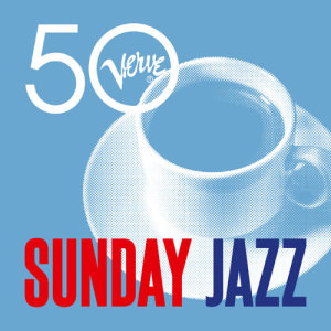 Various Artists的專輯Sunday Jazz - Verve 50