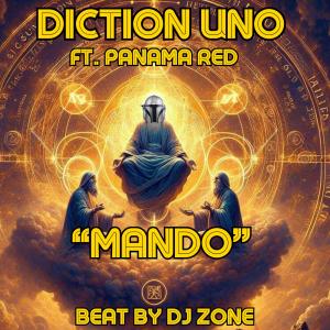 Diction Uno的專輯Mando (feat. Panama Red) [Explicit]