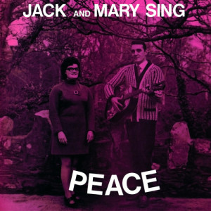 Jack and Mary Sing Peace