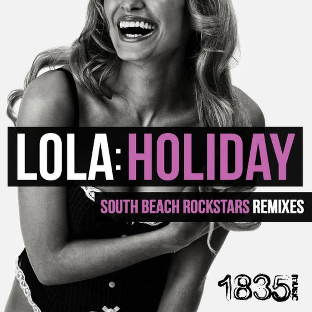 Holiday (South Beach Rockstars Extended Remix)