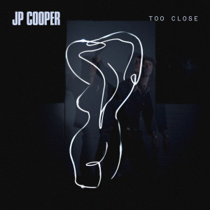 JP Cooper的專輯Too Close