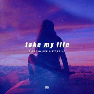 Album Take My Life oleh Giorgio Gee