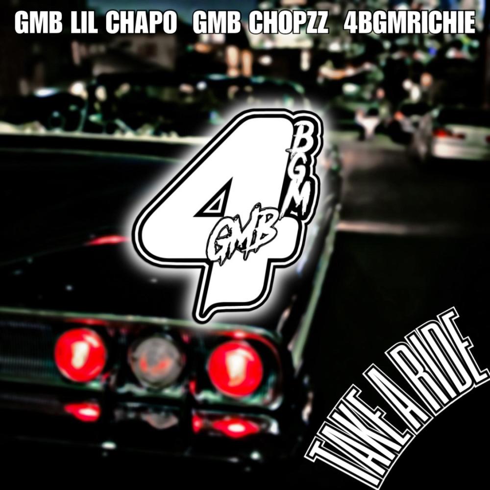 Take A Ride (feat. GMB Lil Chapo, GMB Chopzz & Grimey Mafia Boyz) (Explicit)