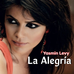 收聽Yasmin Levy的La Alegria (Remix)歌詞歌曲