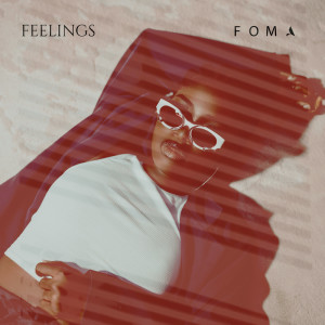 อัลบัม Feelings ศิลปิน Foma