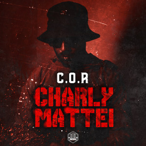 Listen to Charly Mattéï (Explicit) song with lyrics from C.O.R