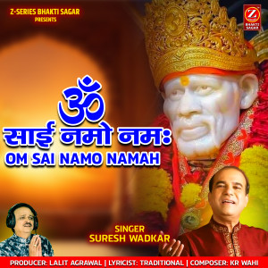 Album OM SAI NAMO NAMAH from Suresh Wadkar