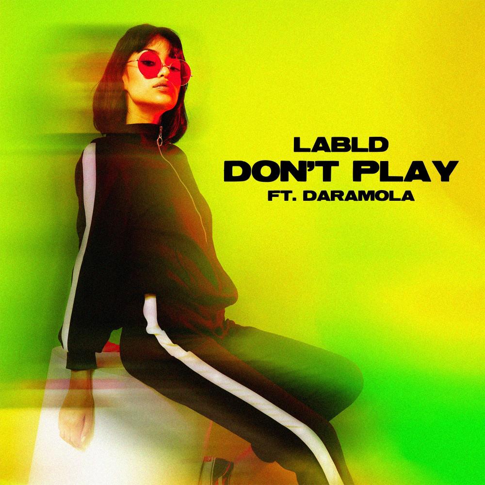 Don't Play (feat. Daramola)