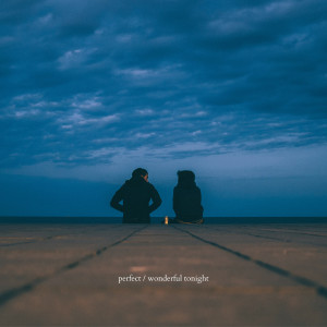 收听Caleb Grimm的Perfect / Wonderful Tonight歌词歌曲