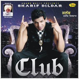 Album Club oleh Sharif Dildar