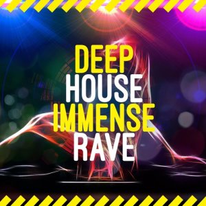 Deep House Rave的專輯Deep House Immense Rave