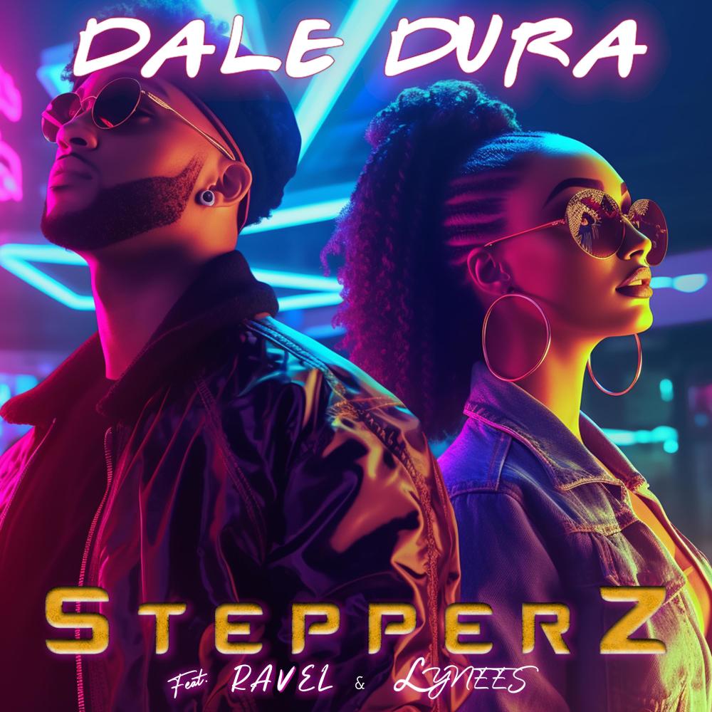 Dale Dura (feat. Ravel & Lynees)