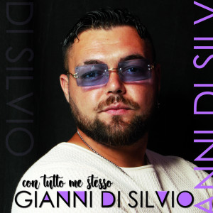 收听Gianni Di Silvio的Chella nun vo' bene a te歌词歌曲