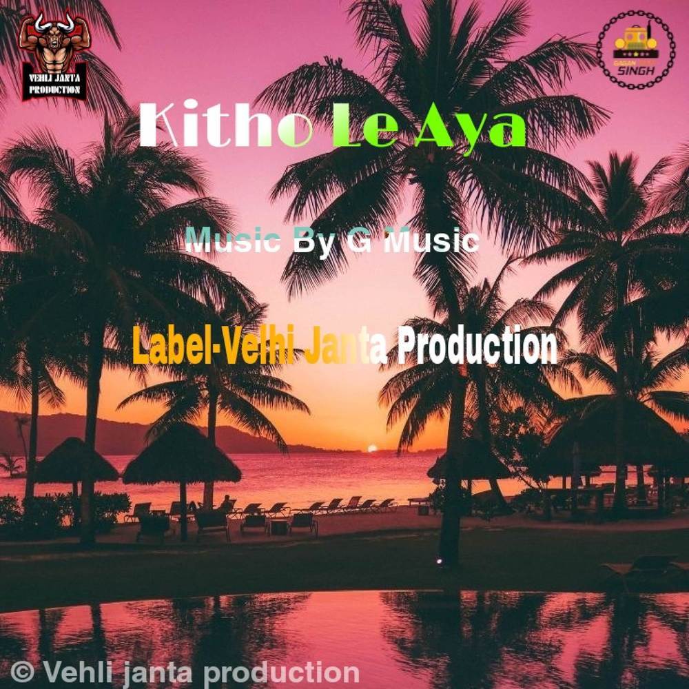 Kitho Le Aya (Explicit)