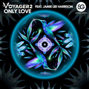 ดาวน์โหลดและฟังเพลง Only Love (Original Mix) พร้อมเนื้อเพลงจาก Voyager2
