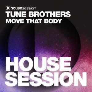 ดาวน์โหลดและฟังเพลง Move That Body พร้อมเนื้อเพลงจาก Tune Brothers