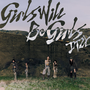 Album Girls Will Be Girls (Remixes) from ITZY