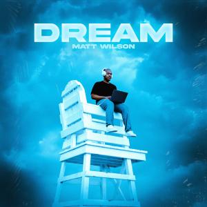 Album DREAM oleh Matt Wilson