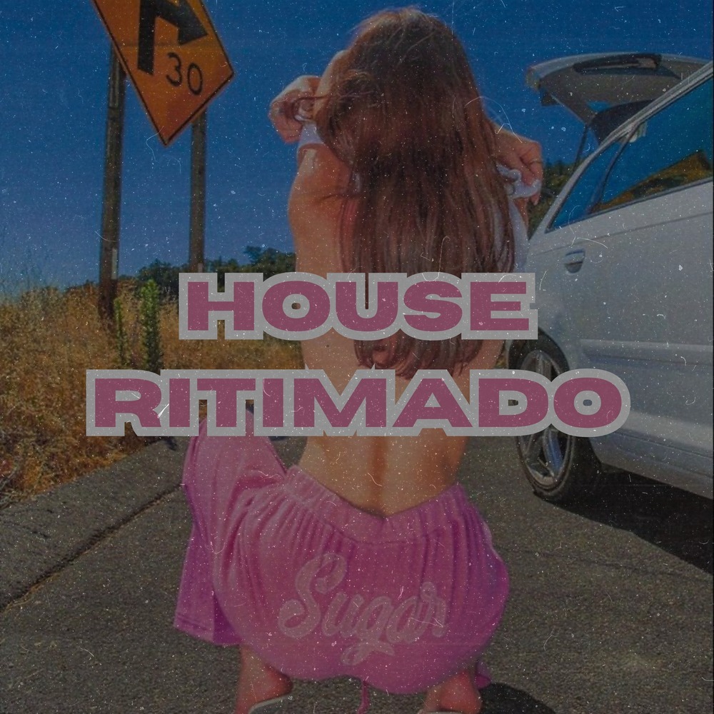 House Ritimado (Explicit)