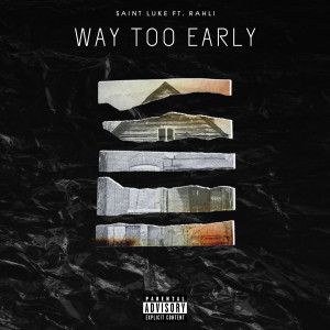 Album Way Too Early oleh Rahli
