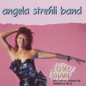 Angela Strehli的專輯Soul Shake