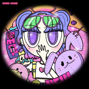 收听niizi的mind mind (feat. 차우주)歌词歌曲