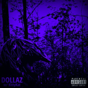 d3vxn.的專輯Dollaz (feat. KittyKat) (Explicit)