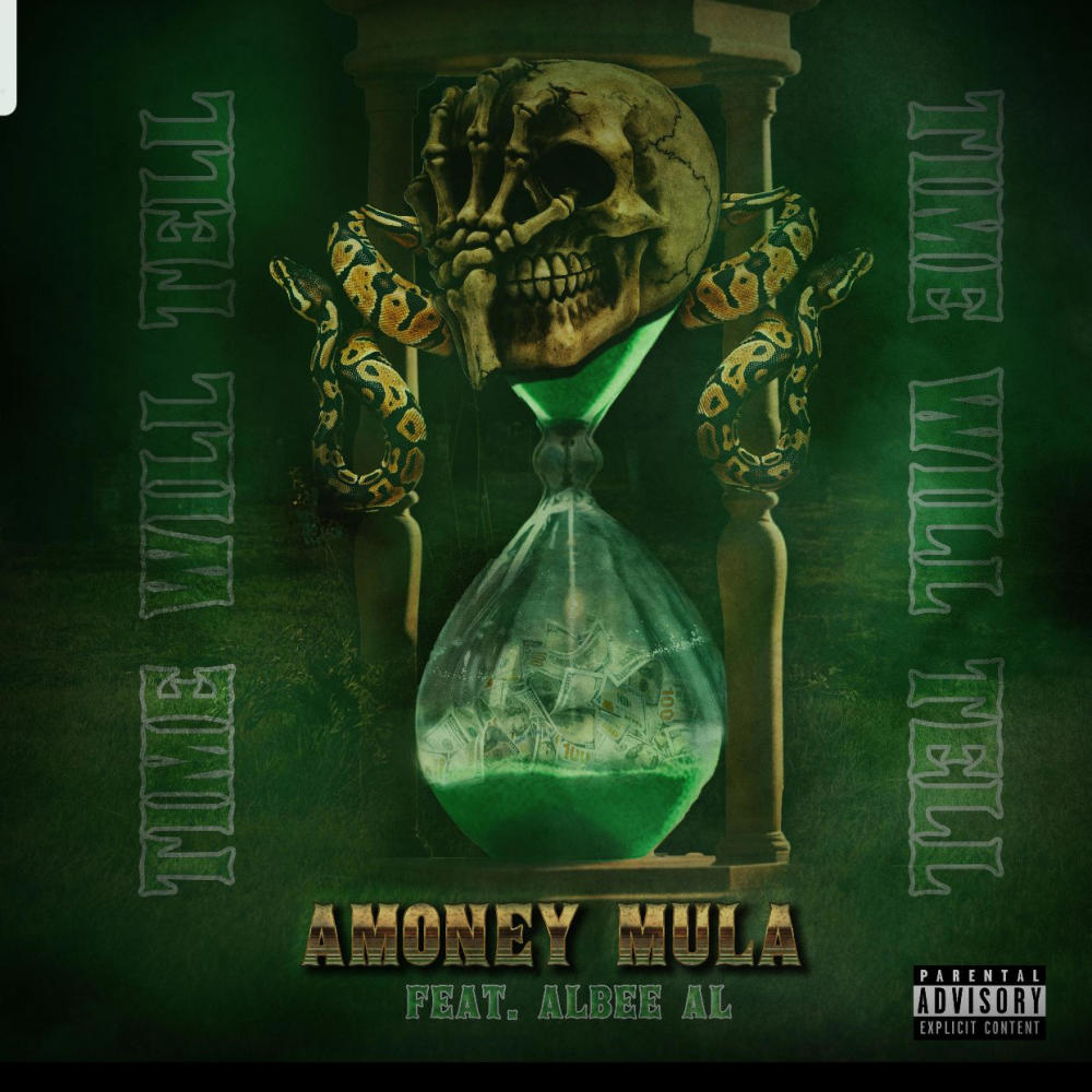 Time Will Tell (feat. Albee AL) (Explicit)