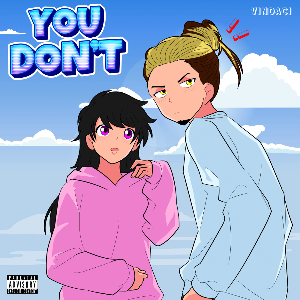 You Don't (Explicit)