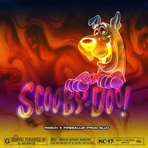 收聽Pasch的Scooby Doo (Explicit)歌詞歌曲
