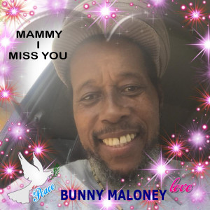 Album Mammy I Miss You from Bunny Maloney