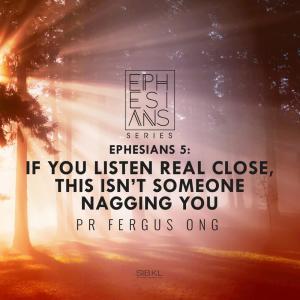 Album Ephesians 5: If You Listen Real Close, This Isn't Someone Nagging You oleh SIBKL