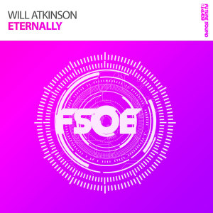 ดาวน์โหลดและฟังเพลง Eternally (Original Mix) พร้อมเนื้อเพลงจาก Will Atkinson