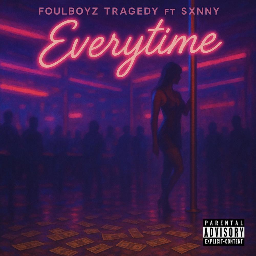 Everytime (feat. Sxnny) (Explicit)