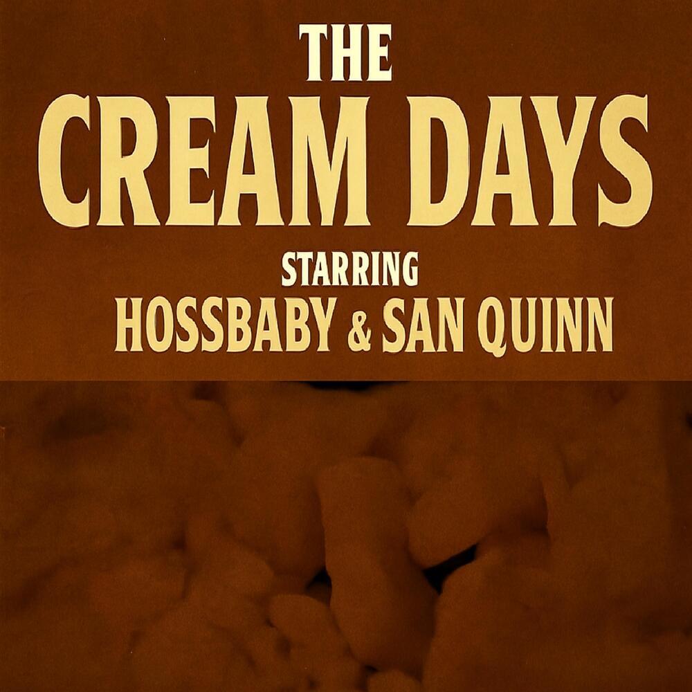 TheCreamDays (Explicit)