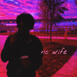 Baby Skeeze的專輯no wife (Explicit)