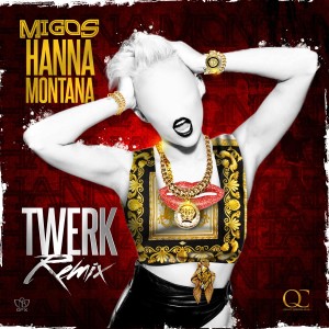Listen to Hannah Montana (Twerk Remix) song with lyrics from Offset