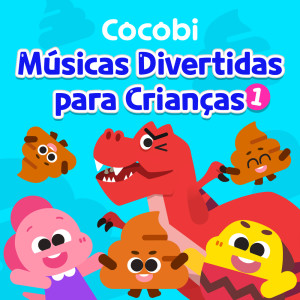 Cocobi Músicas Divertidas para Crianças 1