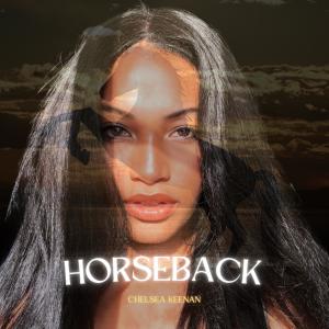 ดาวน์โหลดและฟังเพลง horsebaCK พร้อมเนื้อเพลงจาก Chelsea Keenan