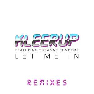 Andreas Kleerup的專輯Let Me In - Remixes