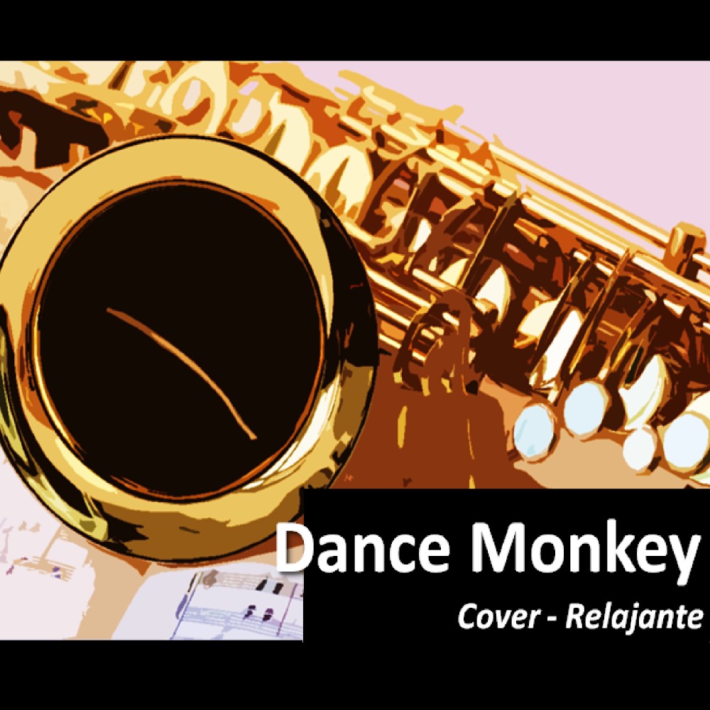 Dance Monkey - Cover (Dance Monkey)