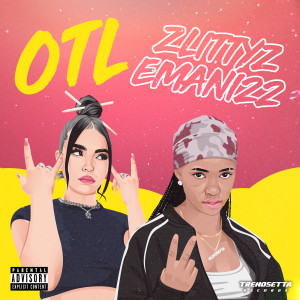 ดาวน์โหลดและฟังเพลง Otl (Explicit) พร้อมเนื้อเพลงจาก ZlittyZ