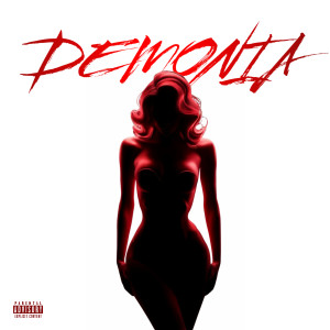 ดาวน์โหลดและฟังเพลง Demonia (Explicit) พร้อมเนื้อเพลงจาก Maiky The Anormal