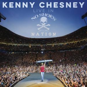 Kenny Chesney的專輯Live in No Shoes Nation