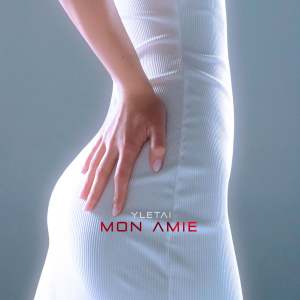 อัลบัม Mon amie ศิลปิน YLETAI