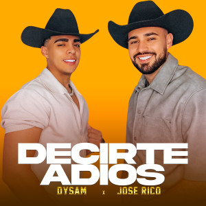 Dysam的專輯Decirte Adios