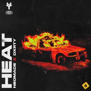 ดาวน์โหลดและฟังเพลง HEAT (Explicit) พร้อมเนื้อเพลงจาก Neomade