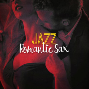 อัลบัม Jazz: Romantic Sax ศิลปิน Romantic Sax Instrumentals