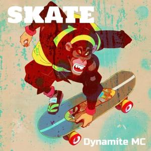 อัลบัม Skate (feat. K Fresh Music) ศิลปิน Dynamite MC