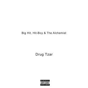 The Alchemist的專輯Drug Tzar (Explicit)